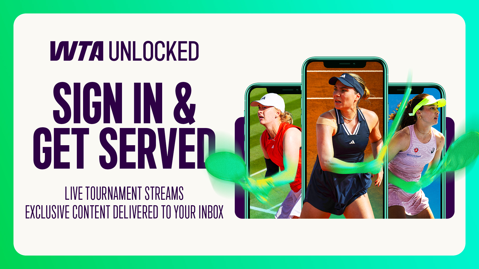 WTA Unlocked — Sign in and get served